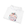 Motivational Floral Hoodie - "You Can Do Literally Whatever You Want" Inspirational Sweatshirt