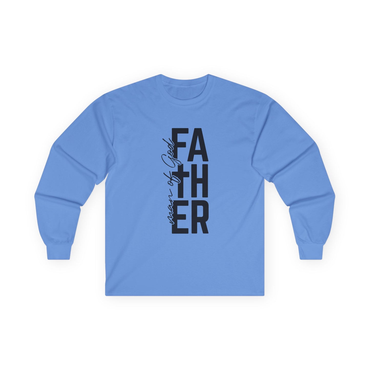 Father Man of God Long Sleeve Tee Vertical Script
