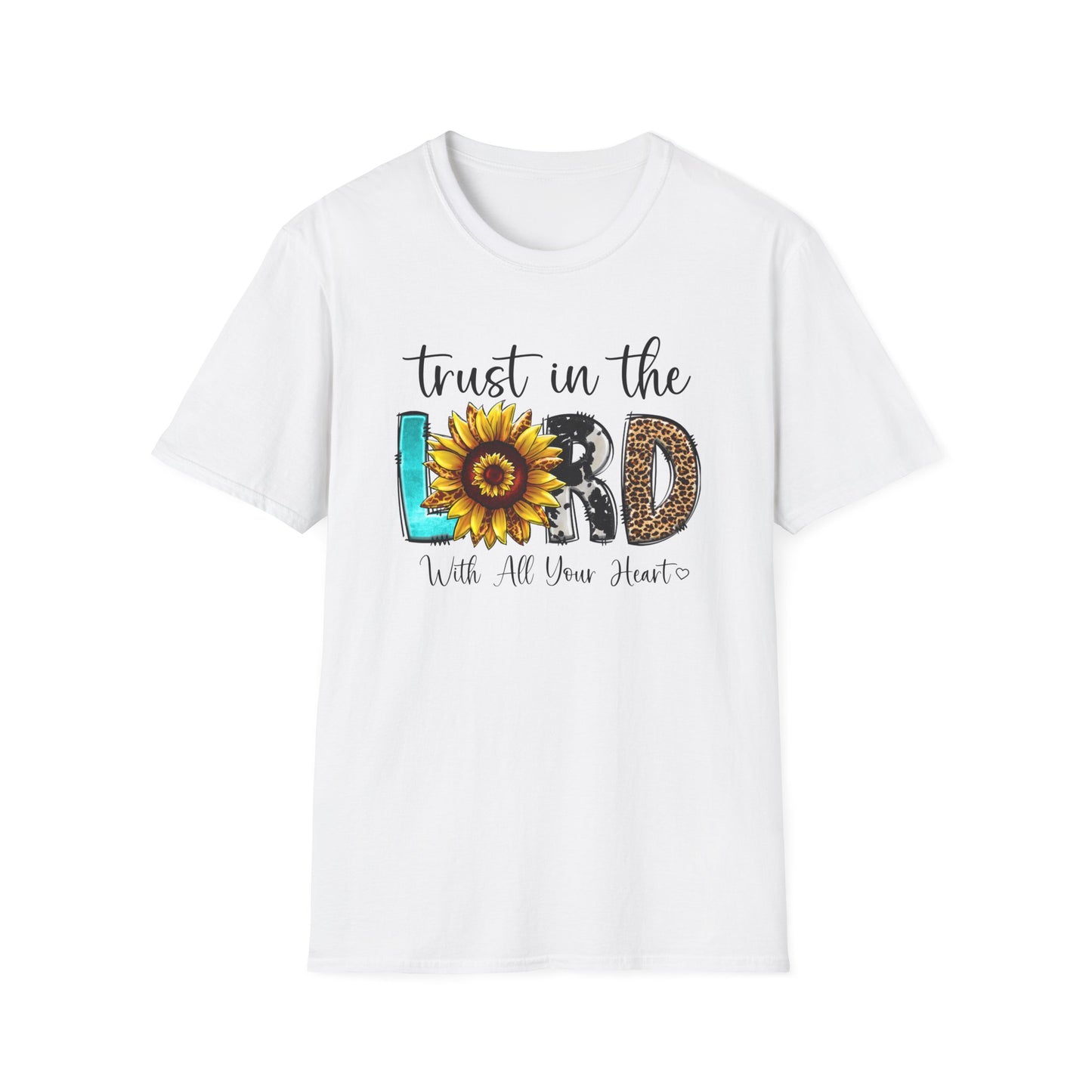 Trust in the Lord Sunflower T-Shirt — "Trust in the Lord with All Your Heart" Inspirational Christian Tee