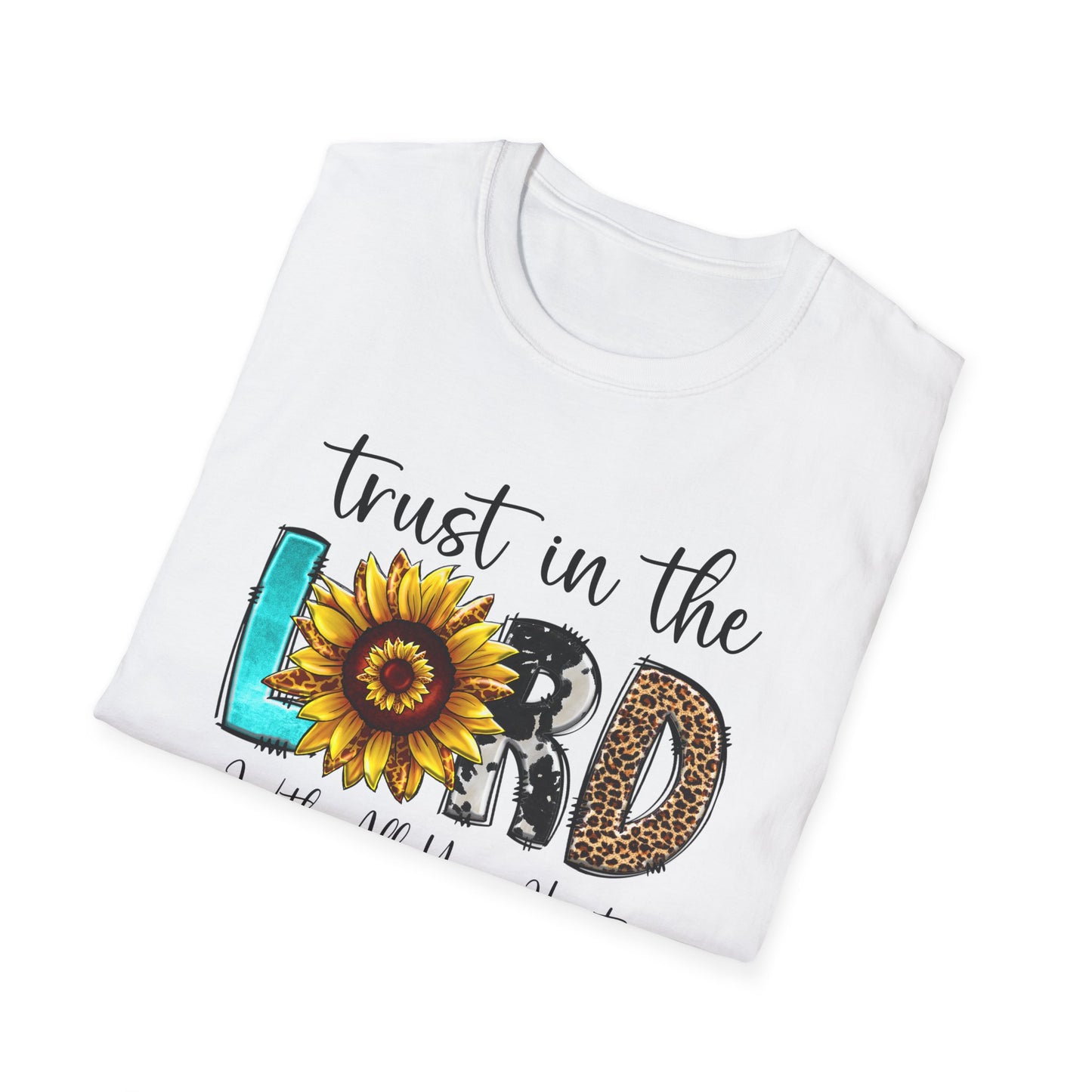 Trust in the Lord Sunflower T-Shirt — "Trust in the Lord with All Your Heart" Inspirational Christian Tee