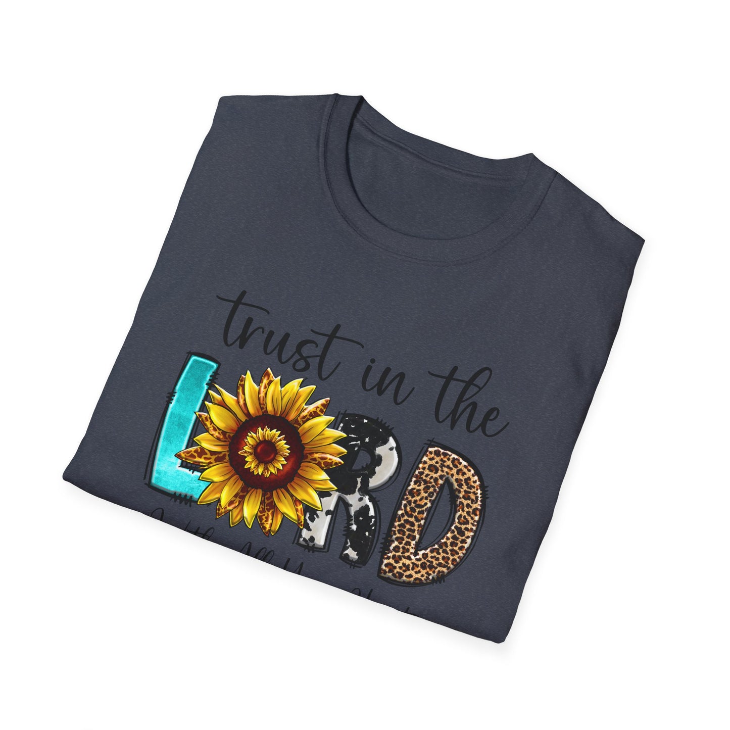 Trust in the Lord Sunflower T-Shirt — "Trust in the Lord with All Your Heart" Inspirational Christian Tee