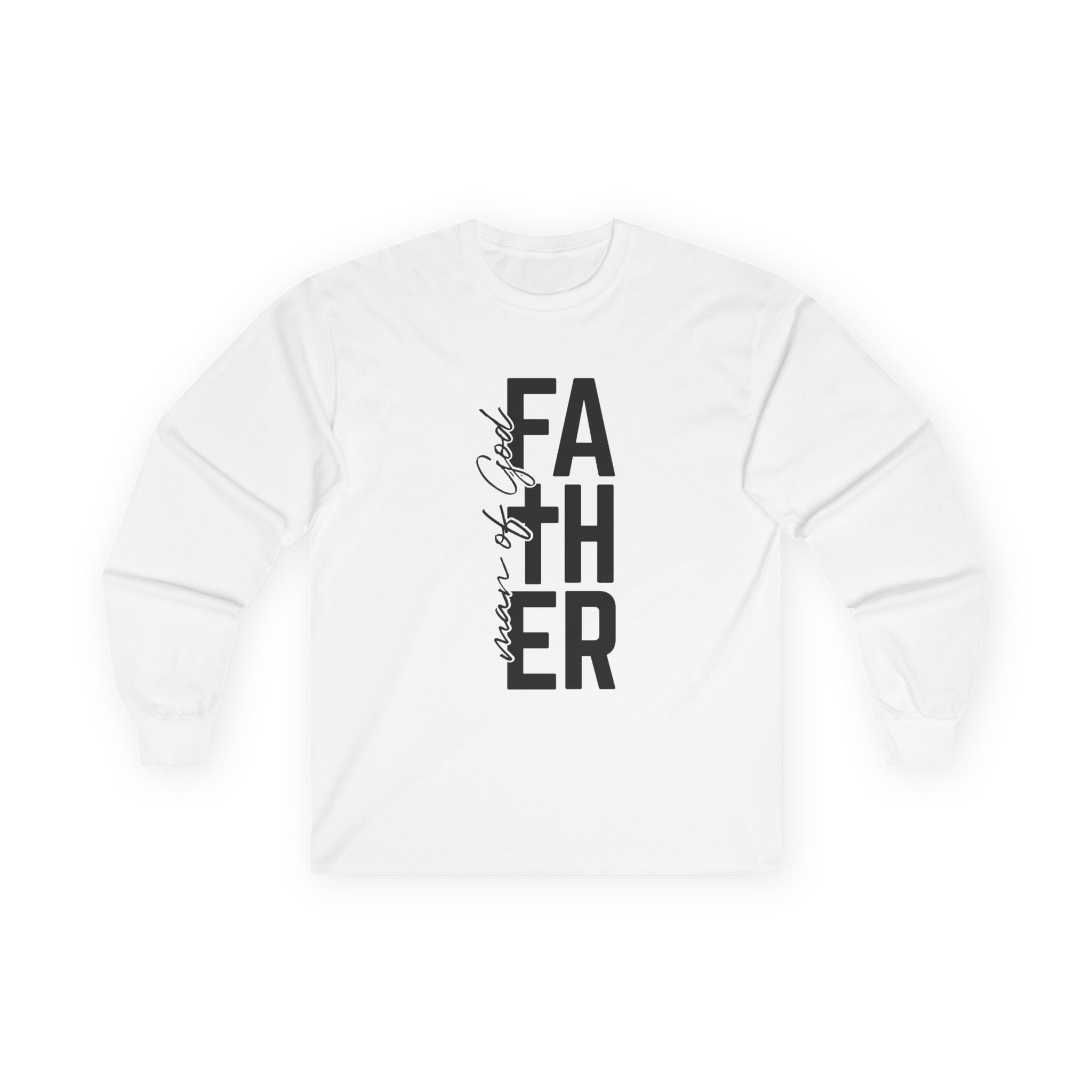Father Man of God Long Sleeve Tee Vertical Script