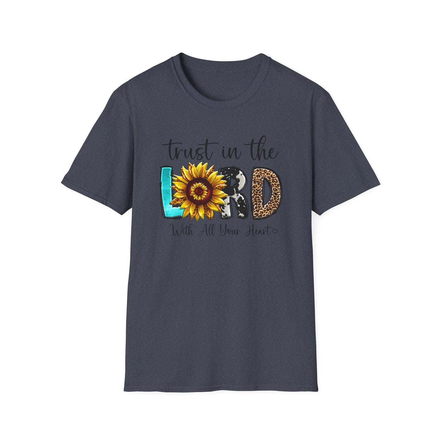 Trust in the Lord Sunflower T-Shirt — "Trust in the Lord with All Your Heart" Inspirational Christian Tee