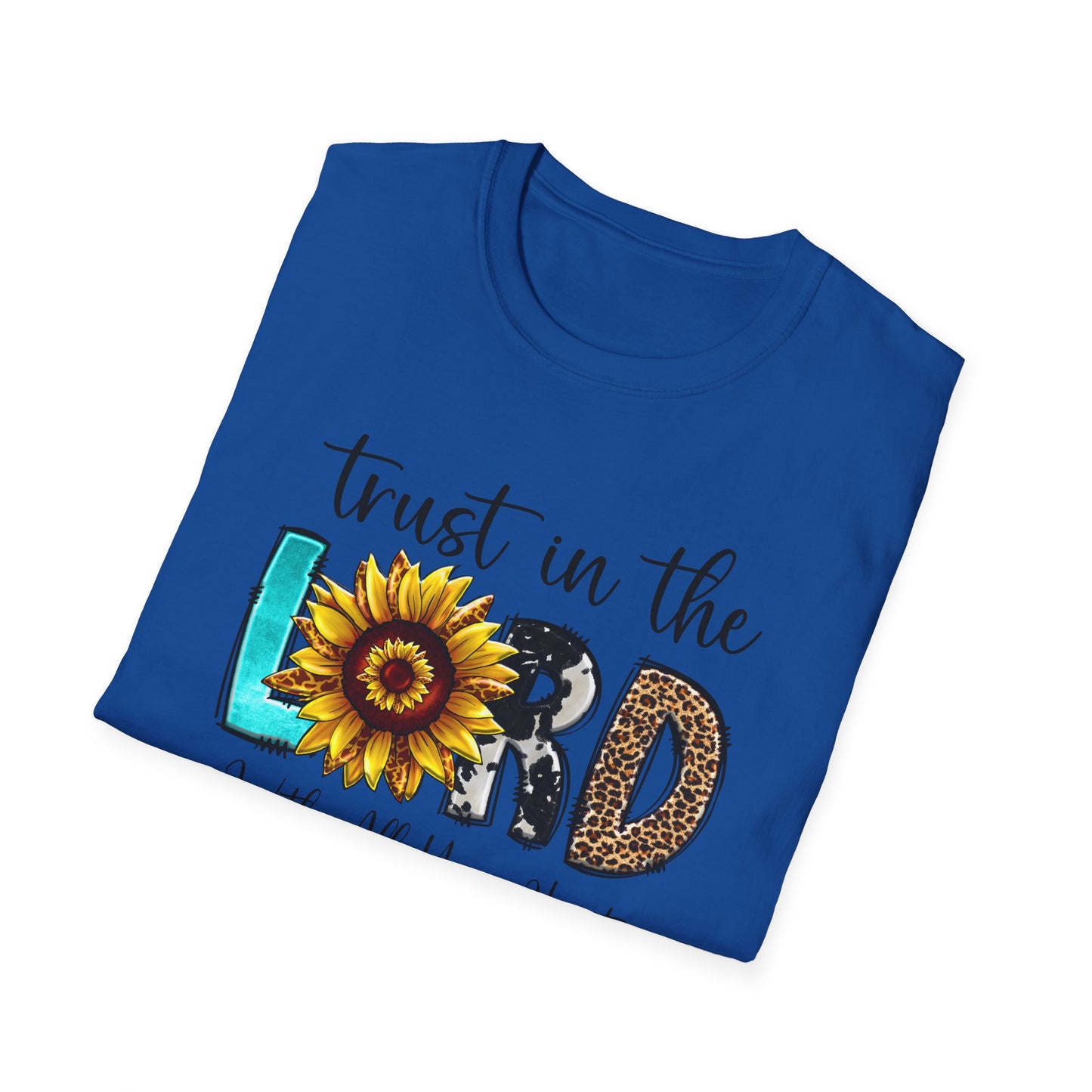 Trust in the Lord Sunflower T-Shirt — "Trust in the Lord with All Your Heart" Inspirational Christian Tee