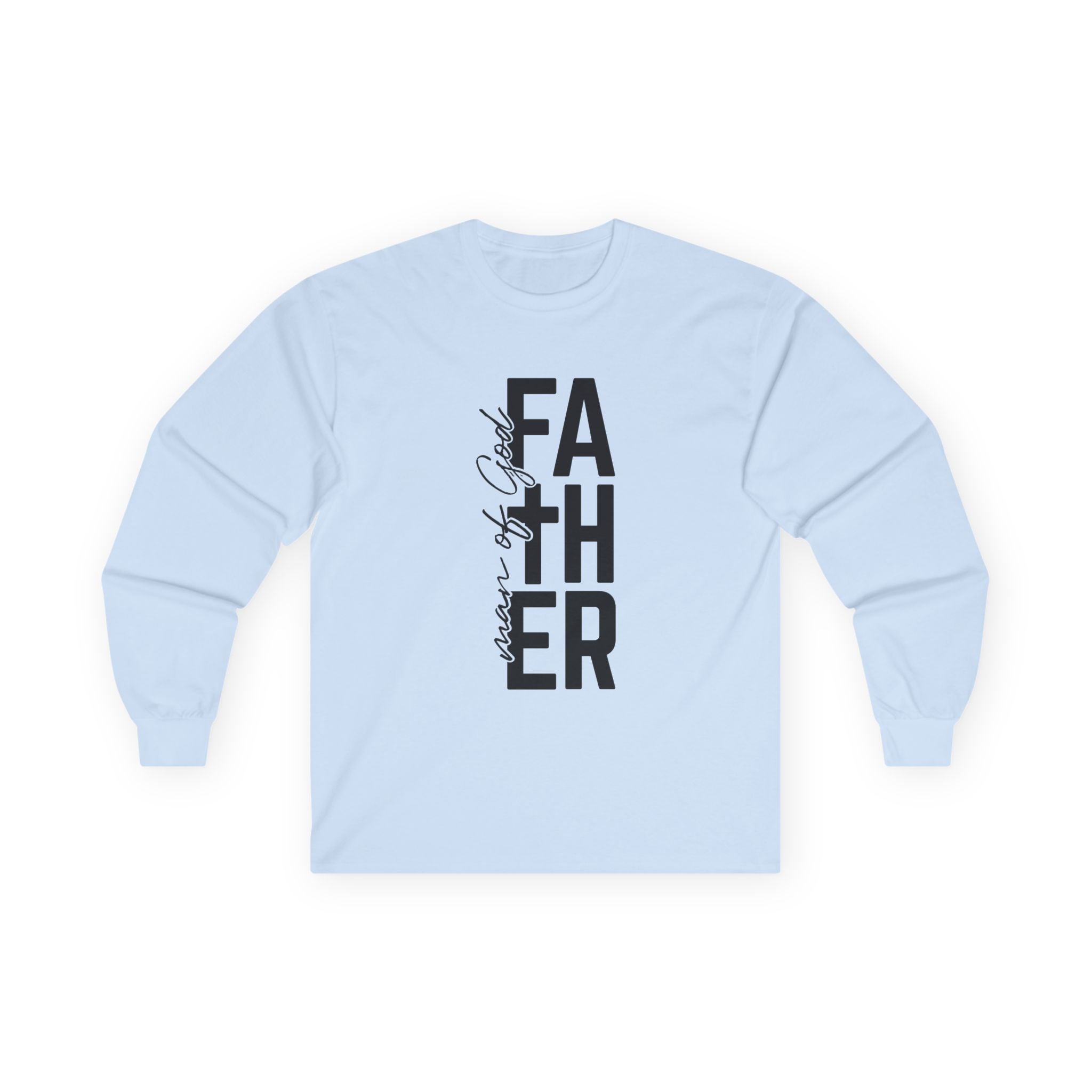 Father Man of God Long Sleeve Tee Vertical Script